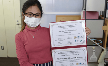 Ms. Michelle Jane Clemeno Genoveso, 3rd year student, received the Best Oral Presentation Award at the 2020 NTU-KU-UT Virtual-Physical students mini-symposium on Cancer Biology and Medicine.