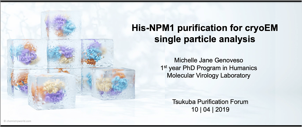 Ms. Michelle Jane Clemeno Genoveso(Humanics 1st) delivered a talk at the very first Tsukuba protein purification forum